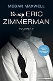 Yo soy Eric Zimmerman, vol. II (Erótica)