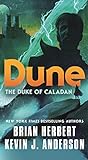 Dune: The Duke of Caladan: 1 (The Dune Series)