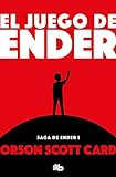 El juego de Ender (Saga de Ender 1) (Ficción)
