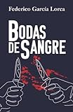 BODAS DE SANGRE: Edición para ESO y Bachillerato