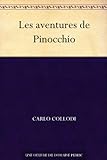 Les aventures de Pinocchio (French Edition)