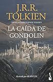 La Caída de Gondolin (Biblioteca J.R.R. Tolkien) (edición en español)