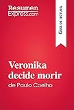 Veronika decide morir de Paulo Coelho (Guía de lectura): Resumen y análisis completo