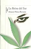 [ [ [ La Reina del Sur (Spanish) [ LA REINA DEL SUR (SPANISH) ] By Perez-Reverte, Arturo ( Author )Oct-01-2001 Paperback