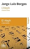 L’Aleph et autres contes/El Aleph y otros cuentos