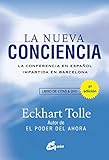 La Nueva Conciencia. La Conferencia En Español Impartida En Barcelona (Espiritualidad)