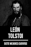 7 mejores cuentos de León Tolstoi