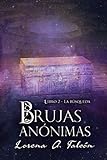 Brujas anónimas - Libro II: La búsqueda