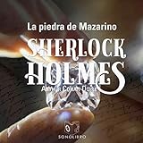 La piedra de Mazarino: Sherlock Holmes
