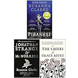 Susanna Clarke Collection 3 Books Set (Piranesi, Jonathan Strange and Mr Norrell, The Ladies of Grace Adieu and Other Stories)