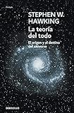 La teoría del todo: El origen y el destino del universo by Stephen Hawking(2009-02-01)