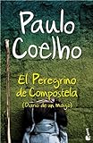 EL PEREGRINO D COMPOSTELA (NF) by PAULO # COELHO (2007-01-01)