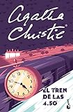 El tren de las 4.50 (Biblioteca Agatha Christie)