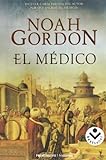 El Medico = The Physician (Rocabolsillo Historica) by Noah Gordon (2008-01-01)