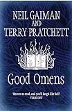 Good Omens: The phenomenal laugh out loud adventure about the end of the world