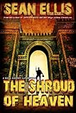 The Shroud of Heaven: A Nick Kismet Adventure: Volume 1 (Nick Kismet Adventures)