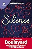 Silence: De la autora del bestseller mundial Boulevard (Wattpad)