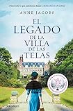 El legado de la villa de las telas (La villa de las telas 3) (Best Seller)