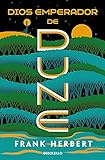 Dios emperador de Dune (Las crónicas de Dune 4) (Best Seller)