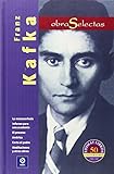 Franz Kafka: 011 (Obras selectas)