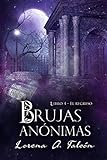 Brujas anónimas - Libro IV: El regreso: 4