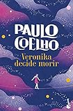 Veronika decide morir (Biblioteca Bolsillo Paulo Coelho)