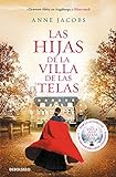 Las hijas de la villa de las telas (La villa de las telas 2) (Best Seller)