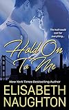 Hold On To Me (Against All Odds Book 2) (English Edition)