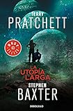 La Utopía Larga (La Tierra Larga 4) (Best Seller)