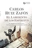 El Laberinto de los Espíritus (Biblioteca Carlos Ruiz Zafón)