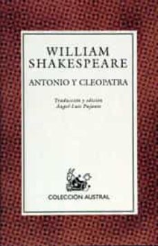 ANTONIO Y CLEOPATRA de WILLIAM SHAKESPEARE