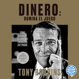 DINERO: DOMINA EL JUEGO de TONY ROBBINS