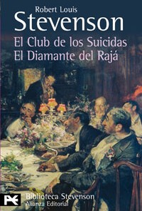 EL CLUB DE LOS SUICIDAS / EL DIAMANTE DEL RAJÁ de ROBERT LOUIS STEVENSON