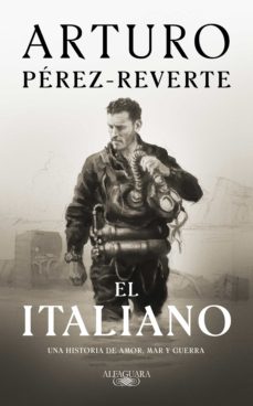EL ITALIANO de ARTURO PÉREZ-REVERTE