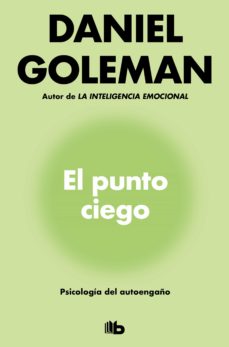 EL PUNTO CIEGO de DANIEL GOLEMAN