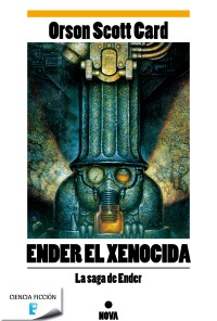 ENDER EL XENOCIDA de ORSON SCOTT CARD