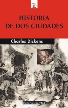 HISTORIA DE DOS CIUDADES de CHARLES DICKENS
