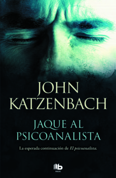 JAQUE AL PSICOANALISTA de JOHN KATZENBACH