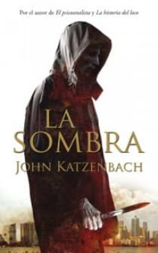 LA SOMBRA de JOHN KATZENBACH