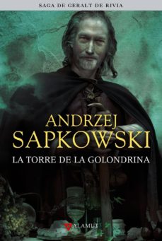 LA TORRE DE LA GOLONDRINA de ANDRZEJ SAPKOWSKI