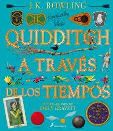 QUIDDITCH A TRAVES DE LOS TIEMPOS de J. K. ROWLING