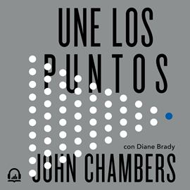 UNE LOS PUNTOS de JOHN CHAMBERS